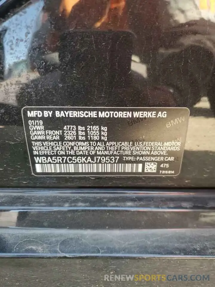 12 Photograph of a damaged car WBA5R7C56KAJ79537 BMW 3 SERIES 2019