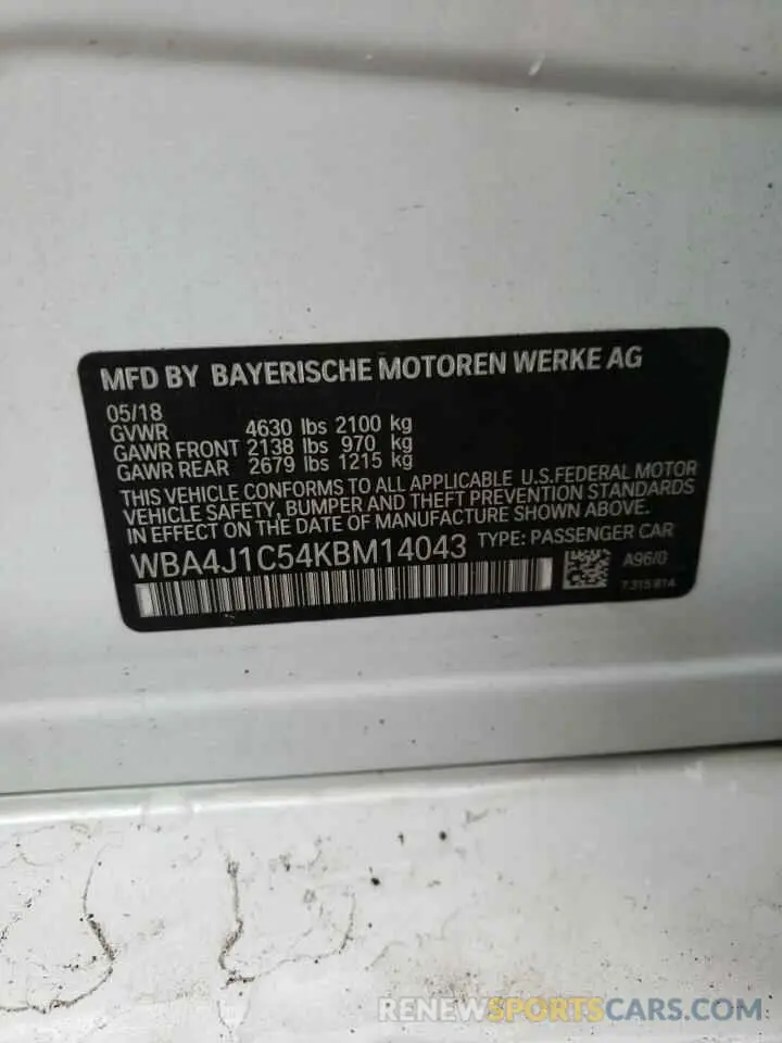 10 Photograph of a damaged car WBA4J1C54KBM14043 BMW 4 SERIES 2019