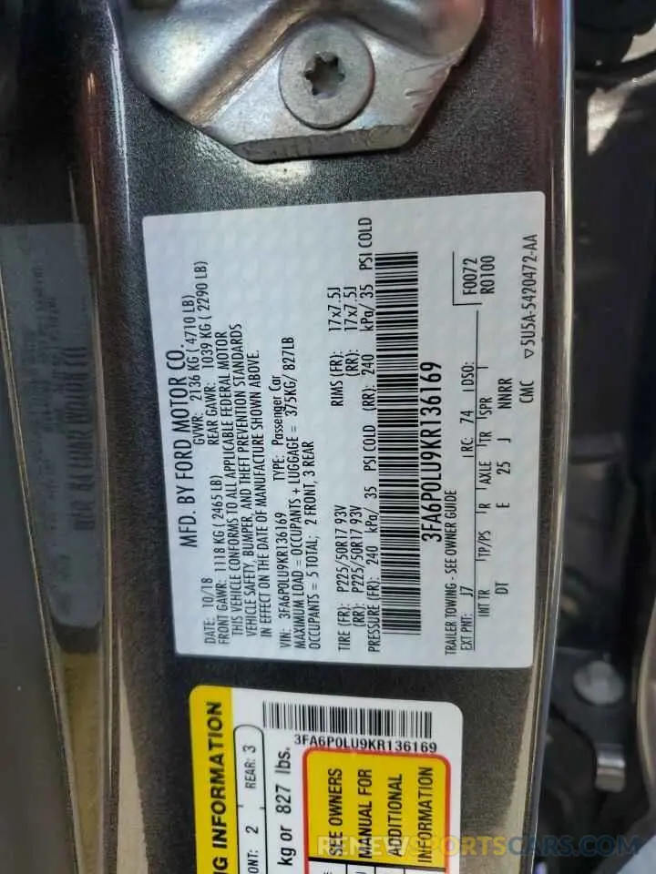 12 Photograph of a damaged car 3FA6P0LU9KR136169 FORD FUSION 2019