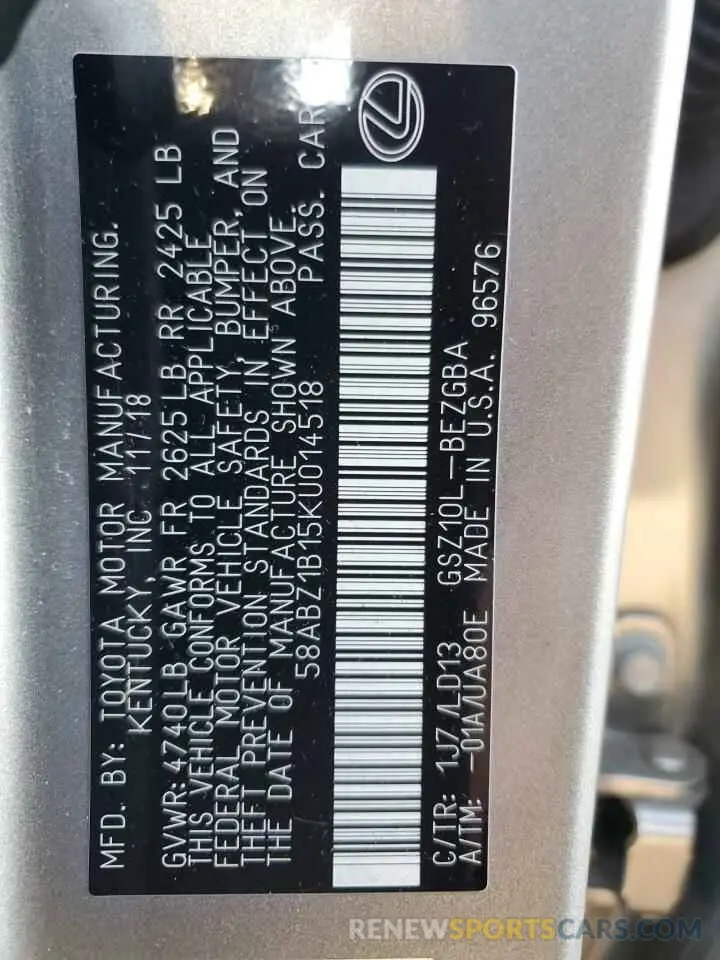 13 Photograph of a damaged car 58ABZ1B15KU014518 LEXUS ES350 2019