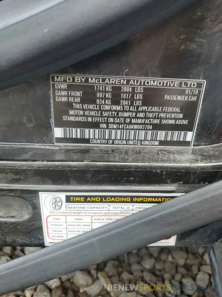 12 Photograph of a damaged car SBM14FCA6KW003704 MCLAREN AUTOMOTIVE ALL MODELS 2019