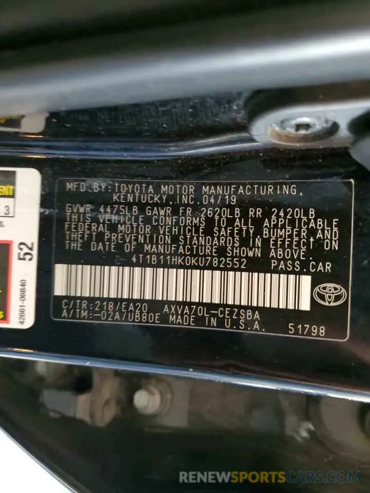 12 Photograph of a damaged car 4T1B11HK0KU782552 TOYOTA CAMRY 2019