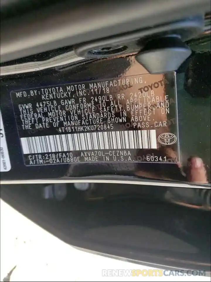 10 Photograph of a damaged car 4T1B11HK2KU720845 TOYOTA CAMRY 2019