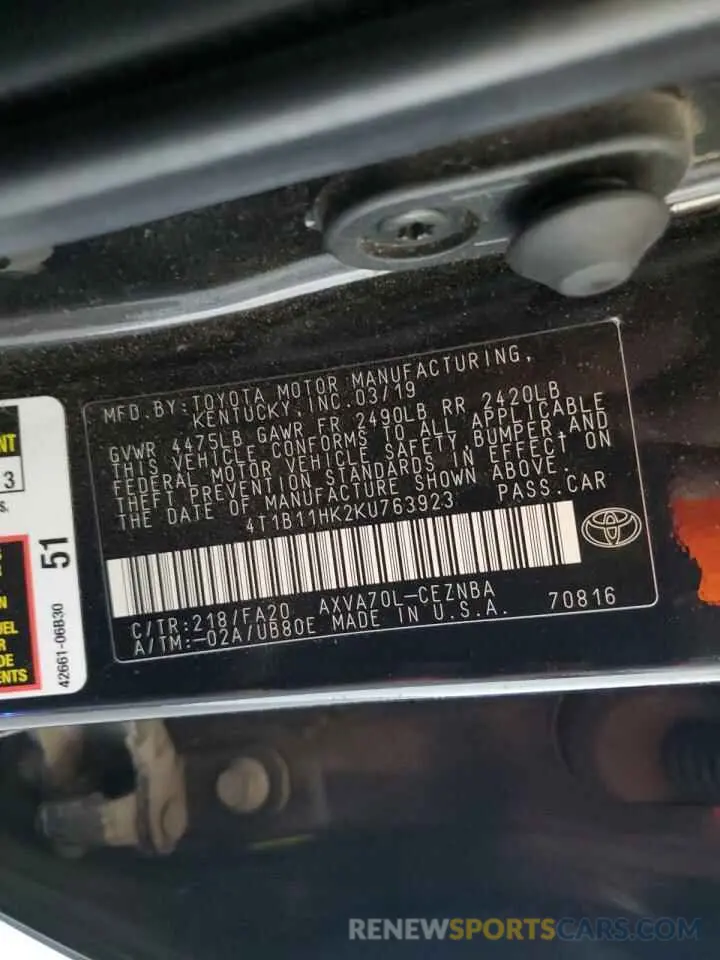 12 Photograph of a damaged car 4T1B11HK2KU763923 TOYOTA CAMRY 2019
