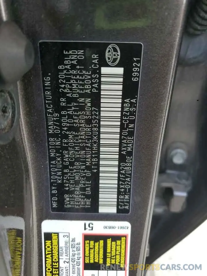 12 Photograph of a damaged car 4T1B11HK3KU835227 TOYOTA CAMRY 2019