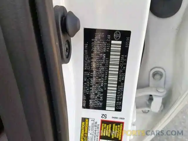 10 Photograph of a damaged car 4T1B11HK4KU755001 TOYOTA CAMRY 2019