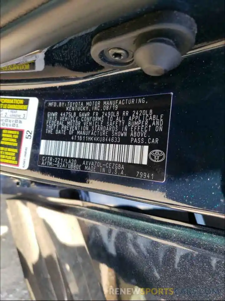 10 Photograph of a damaged car 4T1B11HK4KU844633 TOYOTA CAMRY 2019