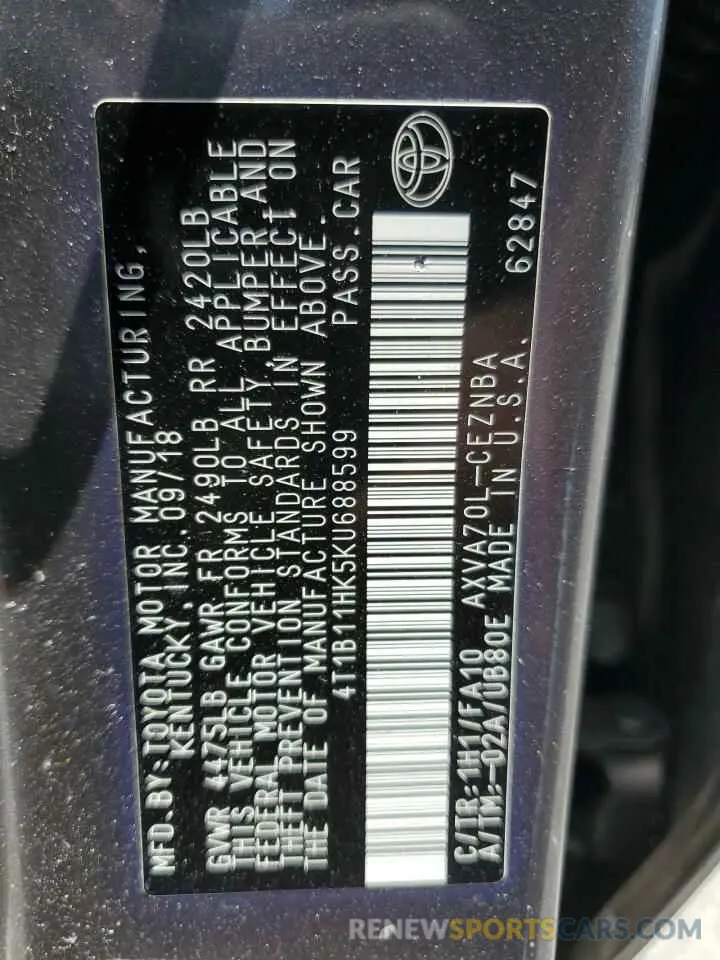 12 Photograph of a damaged car 4T1B11HK5KU688599 TOYOTA CAMRY 2019