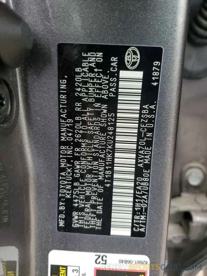 12 Photograph of a damaged car 4T1B11HK7KU248125 TOYOTA CAMRY 2019