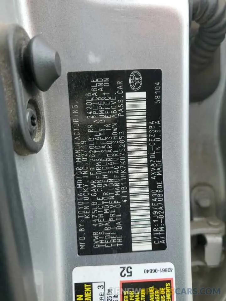 12 Photograph of a damaged car 4T1B11HK7KU752853 TOYOTA CAMRY 2019