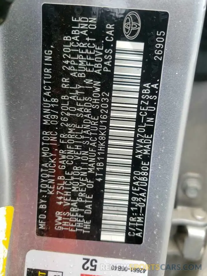 10 Photograph of a damaged car 4T1B11HK8KU162032 TOYOTA CAMRY 2019