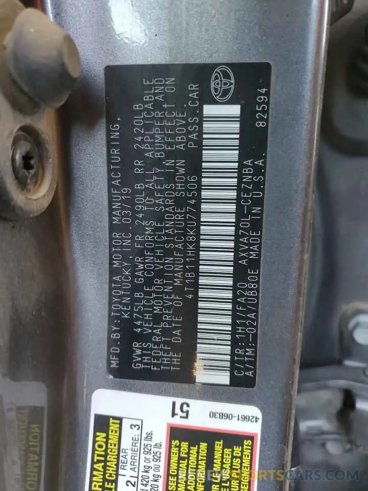 12 Photograph of a damaged car 4T1B11HK8KU774506 TOYOTA CAMRY 2019