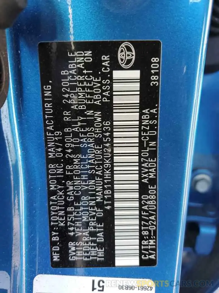 12 Photograph of a damaged car 4T1B11HK9KU245436 TOYOTA CAMRY 2019