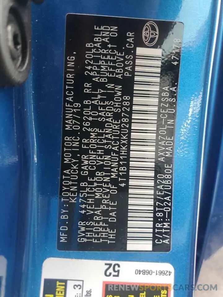 12 Photograph of a damaged car 4T1B11HKXKU287288 TOYOTA CAMRY 2019