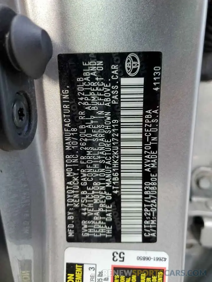 12 Photograph of a damaged car 4T1B61HK2KU172119 TOYOTA CAMRY 2019