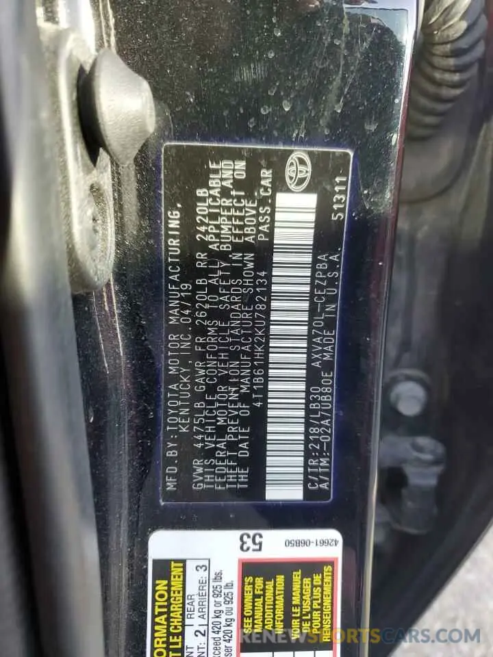 12 Photograph of a damaged car 4T1B61HK2KU782134 TOYOTA CAMRY 2019