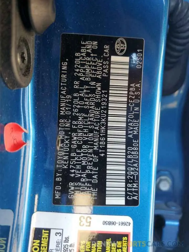 12 Photograph of a damaged car 4T1B61HK3KU219321 TOYOTA CAMRY 2019