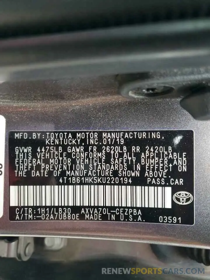 12 Photograph of a damaged car 4T1B61HK5KU220194 TOYOTA CAMRY 2019
