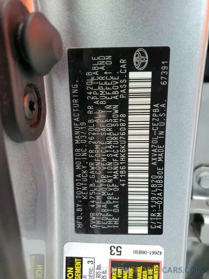 12 Photograph of a damaged car 4T1B61HK6KU760878 TOYOTA CAMRY 2019