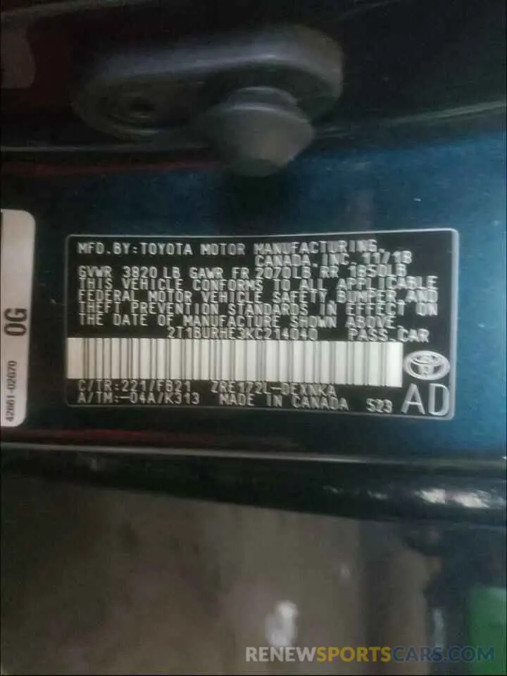10 Photograph of a damaged car 2T1BURHE3KC214040 TOYOTA COROLLA 2019