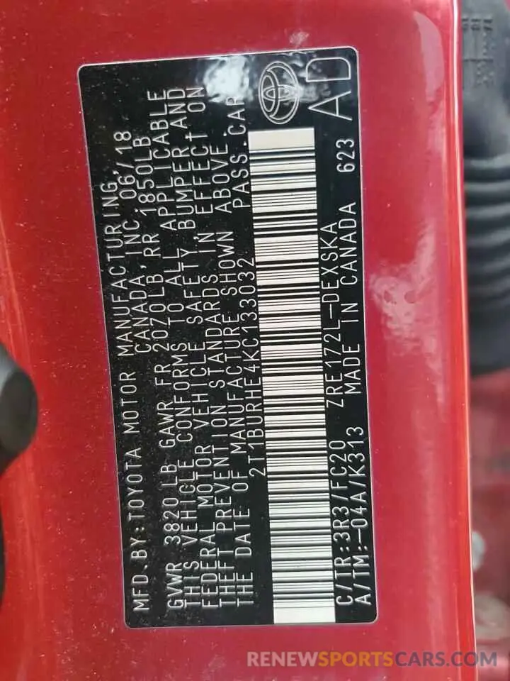 12 Photograph of a damaged car 2T1BURHE4KC133032 TOYOTA COROLLA 2019