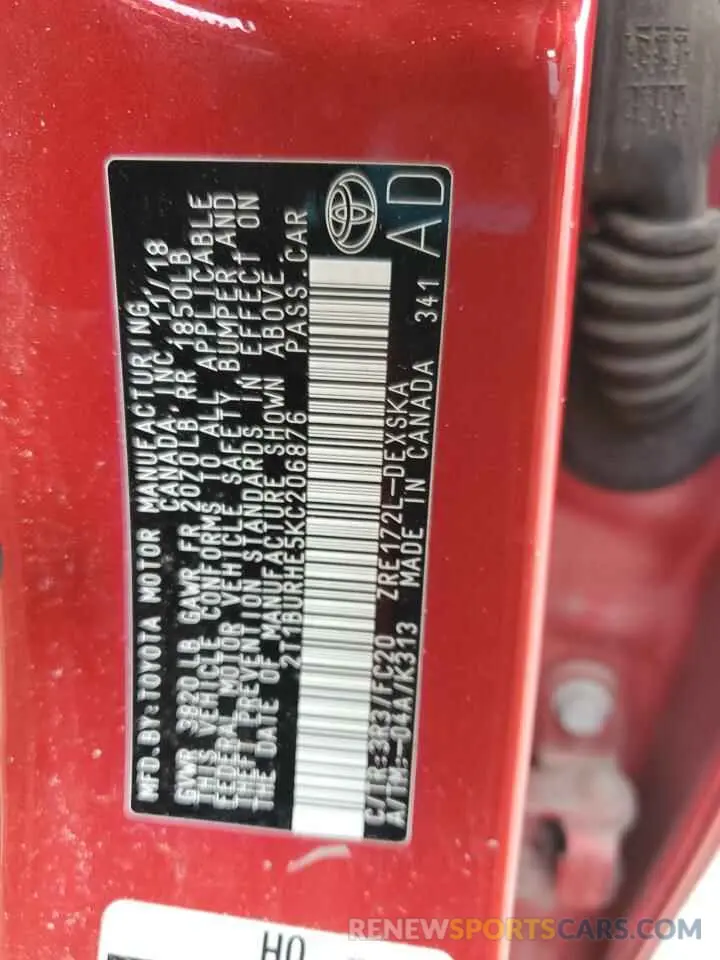 12 Photograph of a damaged car 2T1BURHE5KC206876 TOYOTA COROLLA 2019