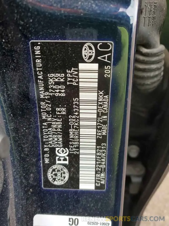 12 Photograph of a damaged car 2T1BURHE7KC243735 TOYOTA COROLLA 2019