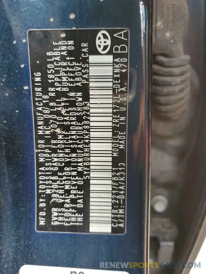 10 Photograph of a damaged car 5YFBURHE4KP882283 TOYOTA COROLLA 2019