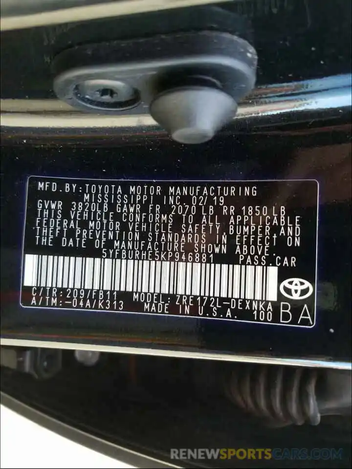 10 Photograph of a damaged car 5YFBURHE5KP946881 TOYOTA COROLLA 2019