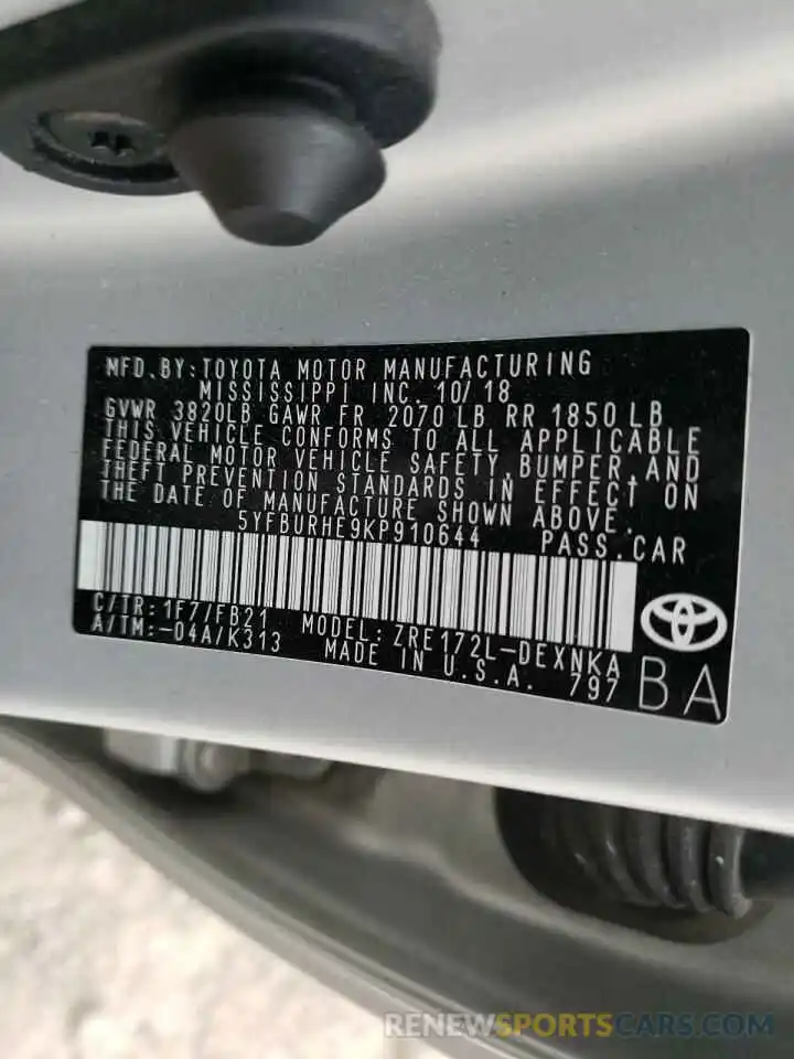 10 Photograph of a damaged car 5YFBURHE9KP910644 TOYOTA COROLLA 2019