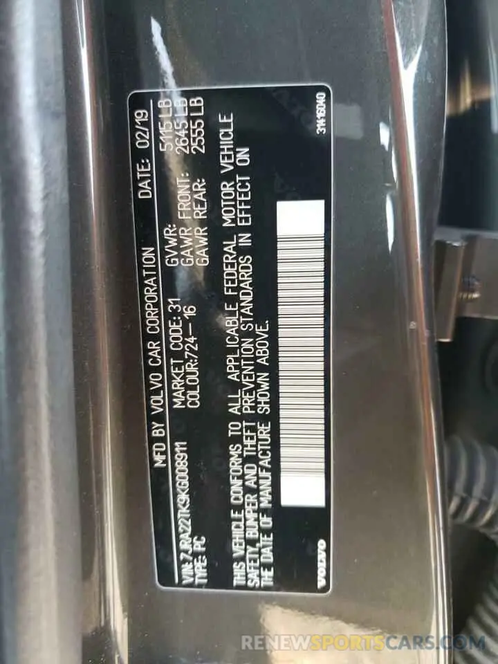 10 Photograph of a damaged car 7JRA22TK9KG008911 VOLVO S60 2019